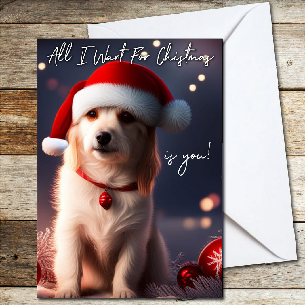 Christmas Card for Wife, Husband, Boyfriend, Girlfriend, Fiance, All I want for Christmas A5