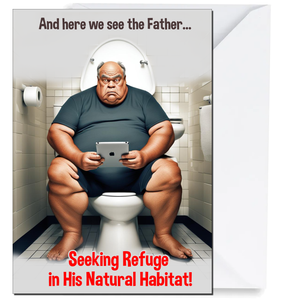 Funny Rude Father's Card "Here we see the Father" Grandad Father's Day Card