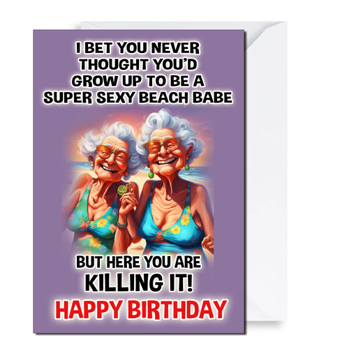 Funny Rude Birthday Card for Women - Super Sexy Beach Babe