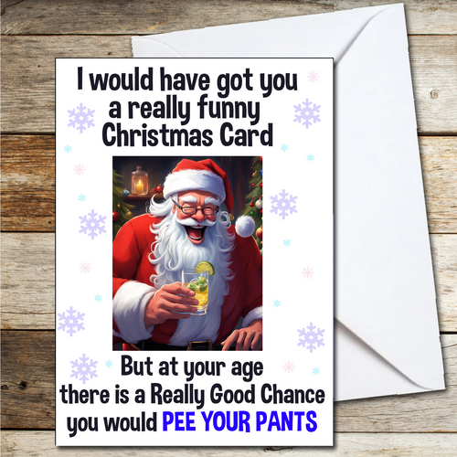 Funny Christmas Card for Mum Auntie Grandma Pee Your Pants A5