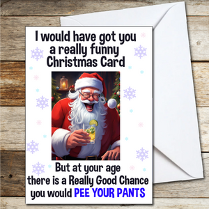 Funny Christmas Card for Mum Auntie Grandma Pee Your Pants A5